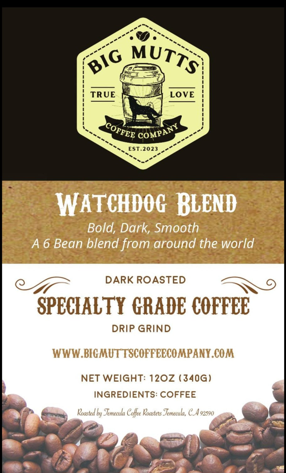 Watchdog Blend- Dark Roast